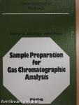 Sample Preparation for Gas Chromatographic Analysis