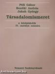 Társadalomismeret IV.