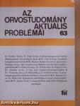 Az orvostudomány aktuális problémái 63.