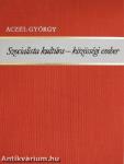 Szocialista kultúra - közösségi ember