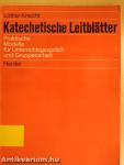 Katechetische Leitblätter