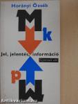 Jel, jelentés, információ