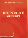 Isten Műve - Opus Dei