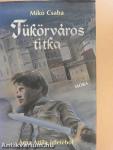 Tükörváros titka