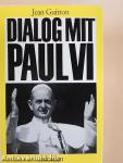 Dialog mit Paul VI.