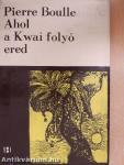 Ahol a Kwai folyó ered
