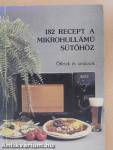 182 recept a mikrohullámú sütőhöz