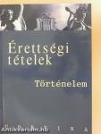 Érettségi tételek - Történelem