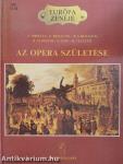 Az opera születése