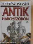 Antik harcmezőkön