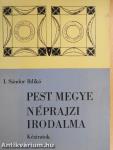 Pest megye néprajzi irodalma