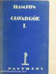 Csavargók I-II.