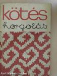 Kötés-horgolás 1972