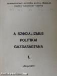 A szocializmus politikai gazdaságtana I.