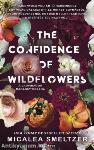 The Confidence of Wildflowers - A vadvirágok magabiztossága