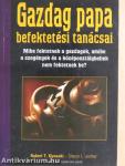 Gazdag papa befektetési tanácsai