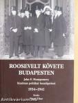 Roosevelt követe Budapesten