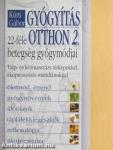 Gyógyítás otthon 2.