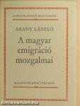 A magyar emigráció mozgalmai 