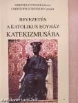 Bevezetés a katolikus egyház katekizmusába