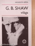 G. B. Shaw világa