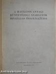 A hatályos anyagi büntetőjogi szabályok hivatalos összeállítása