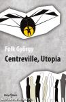 Centreville, Utopia