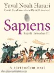 Sapiens - Rajzolt történelem III. - A történelem urai