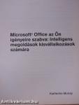 Microsoft Office az Ön igényeire szabva