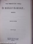 És Mihály harcolt... I-II.