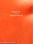 Regula - Konstitúció