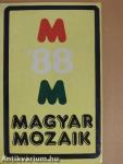 Magyar Mozaik '88