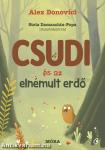 Csudi és az elnémult erdő