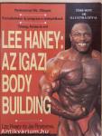 Lee Haney: Az igazi body building