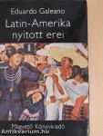 Latin-Amerika nyitott erei