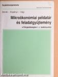 Mikroökonómiai példatár és feladatgyűjtemény a Közgazdaságtan I. című tankönyvhöz