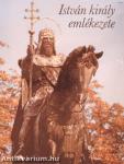 István király emlékezete