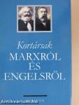 Kortársak Marxról és Engelsről