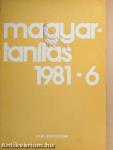 Magyartanítás 1981/6.