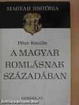 A magyar romlásnak századában