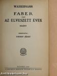 Faber vagy az elveszett évek