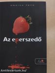 Az eperszedő