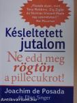 Késleltetett jutalom