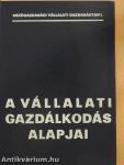 A vállalati gazdálkodás alapjai