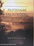 "Sejtjeimbe vackolódó föld"