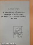 A Sárospataki Népfőiskola lapjának történetéhez (A "Kerékvágás" bibliográfiája) 1936-1948 (dedikált példány)