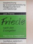 Zum Thema "Friede" nach den Evangelien