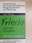 Zum Thema "Friede" nach den Evangelien