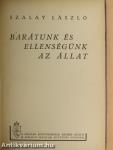 Barátunk és ellenségünk az állat