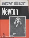 Így élt Newton